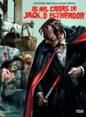 As Mil Caras de Jack o Estripador (Segura e Ortiz) (Figura)