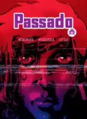 Passado (Past Tense) (2023) (Dark Horse)