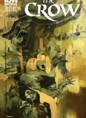 O Corvo – Morte e Renascimento (John Shirley) (2012) (IDW)