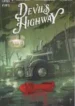 Devil’s Highway – A Estrada do Demônio (2020) (Awa)