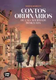 Contos Ordinários de uma Sociedade Resignada (Ersin Karabulut) (Comix Zone)