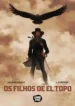 Os Filhos de El Topo (Jodorowsky e Ladrónn) (2024) (Comix Zone)