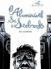 O Abominável Sr. Seabrook (Joe Ollman) (2024) (Cia das Letras)