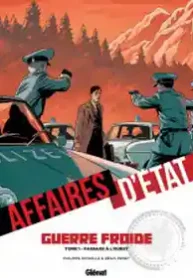 Assuntos de Estado – Guerra Fria (Richelle + Penet) (Glenat)