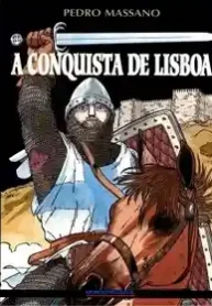 A Conquista de Lisboa (1997) (Pedro Massano)