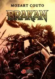Brakan (Mozart Couto) (Omnibus) (Universo Fantástico)