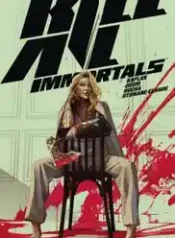 Mate todos os Imortais (Kill All Immortals) (Dark Horse)