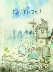 Em Fuga! (Lelis)