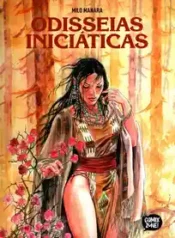 Odisséias Iniciáticas (Milo Manara) (2024) (Comix Zone)