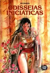 Odisséias Iniciáticas (Milo Manara) (2024) (Comix Zone)