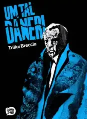 Um Tal Daneri (Carlos Trillo e Alberto Breccia) (Comix Zone)