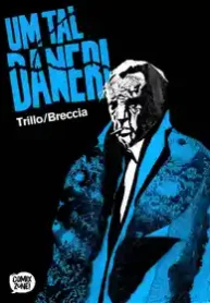 Um Tal Daneri (Carlos Trillo e Alberto Breccia) (Comix Zone)