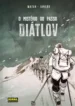 O Mistério do Passo Diatlov (Norma)