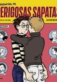 O Essencial de Perigosas Sapatas (Todavia)