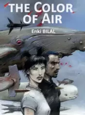 A Cor do Ar (Trilogia Golpe de Sangue #03) (Enki Bilal)
