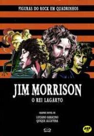 Figuras do Rock em Quadrinhos (V&R) – Jim Morrison – O Rei Lagarto