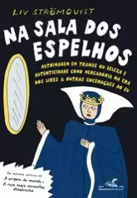 Na sala dos espelhos (Liv Strömquist) (Cia. das Letras)