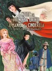 A Noite da Princesa Uriko, A Manhã da Cinderela (Morohoshi) (Conrad)