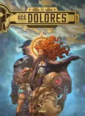 U.C.C. Dolores (2019) (Glenat)