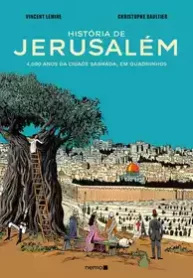 História de Jerusalém – 4.000 Anos da Cidade Sagrada (Nemo)