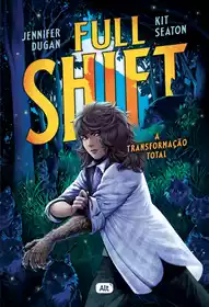 Full Shift – A Transformação Total (Alt)