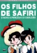 Os Filhos de Safiri – O Novo A Princesa e o Cavaleiro (Osamu Tezuka) (Newpop)