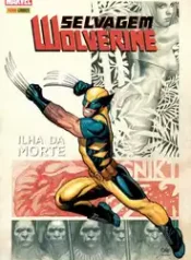 Selvagem Wolverine – Ilha da Morte (2014) (Panini)