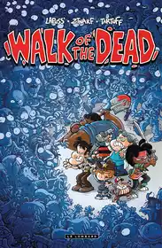 Walk of the Dead (2016) (Le Lombard)