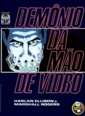 O Demônio da Mão de Vidro (Graphic Globo 02)