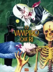 O Vampiro que Ri (2025) (Pipoca & Nanquim) + (Jap.)