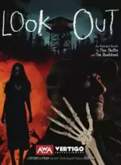 O Futuro do Medo (Look Out) (Bailie e Brasdstreet) (Awa)