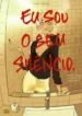 Eu Sou O Seu Silêncio (2025) (Pipoca & Nanquim)