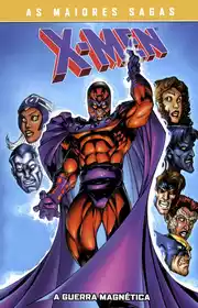 As Maiores Sagas dos X-Men – A Guerra Magnética (2025) (Panini)