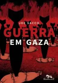 Guerra em Gaza (Joe Sacco) (Cia. das Letras)