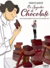 Os Segredos do Chocolate (Franckie Alarcon) (NBM)