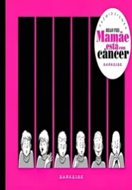 Mamãe Está Com Câncer (Brian Fies) (Darkside)