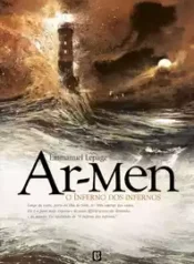Ar-Men – O Inferno dos Infernos (Emmanuel Lepage)