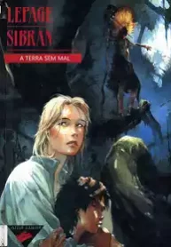 A Terra sem Mal (Lepage & Sibran) (Aire Libre)