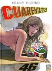 Quarenta e Seis (Milo Manara & Valentino Rossi)