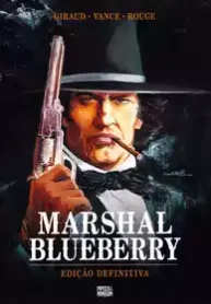 Blueberry – Marshal Blueberry – Edição Definitiva (Pipoca & Nanquim)