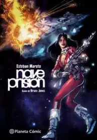 Nave Prisão (Esteban Maroto) (Planeta Comic)