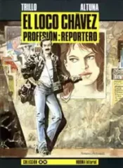 El Loco Chaves – Profissão_Reporter (Trillo e Altuna) (Norma)