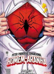 Peter Parker – O Sensacional Homem Aranha – Projeto Crepúsculo (2024) (Panini)